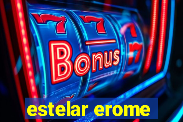 estelar erome